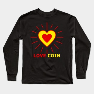 Love Coin Long Sleeve T-Shirt